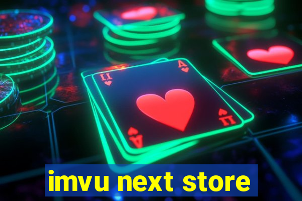 imvu next store